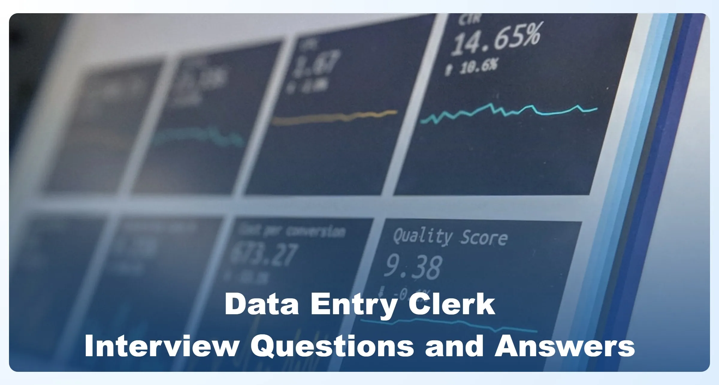 Data Entry Clerk Interview Questions