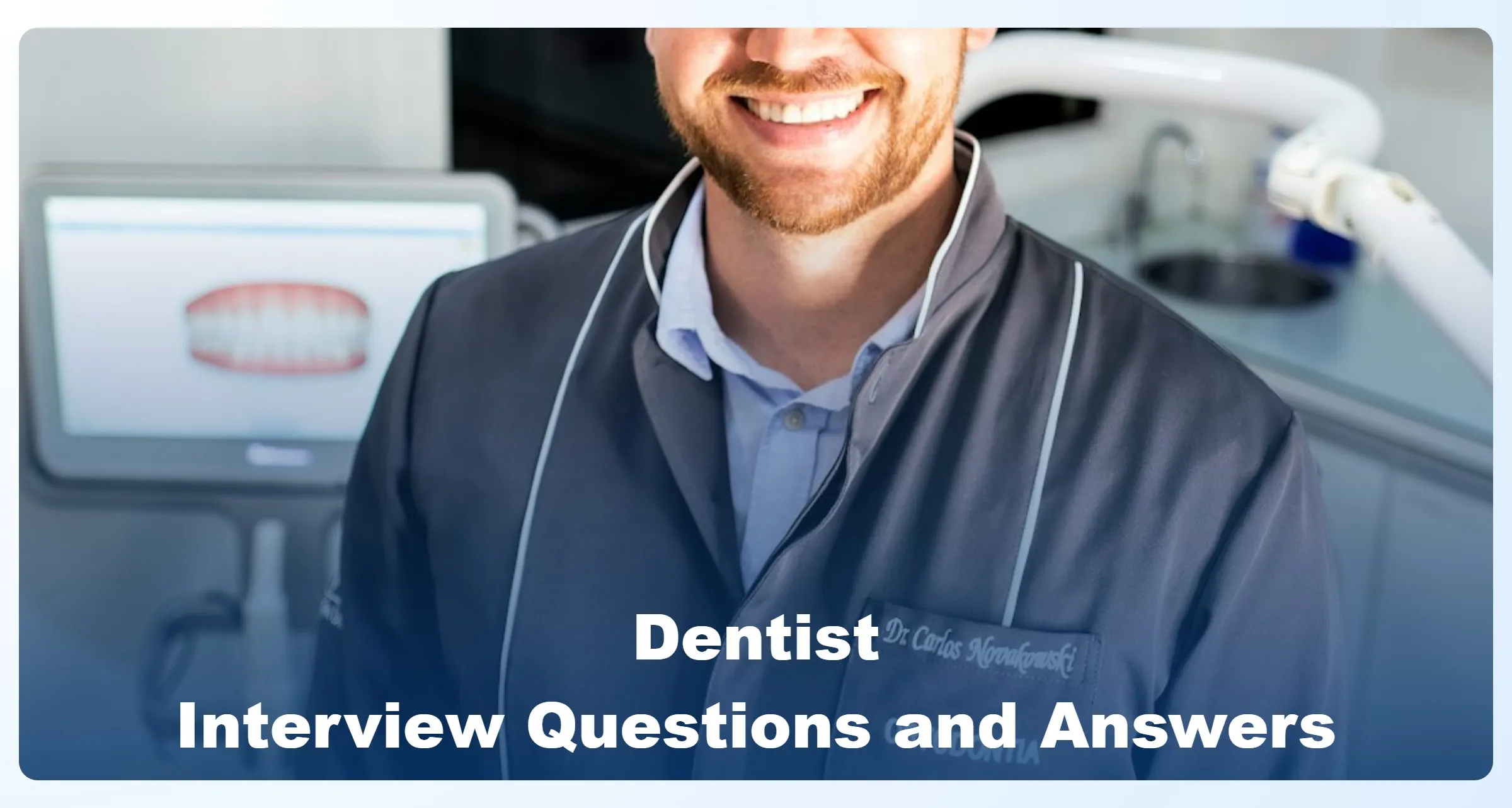 Dentist Interview Questions