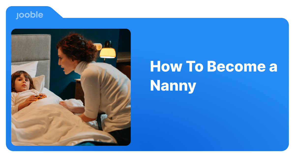 How To Become a Nanny
