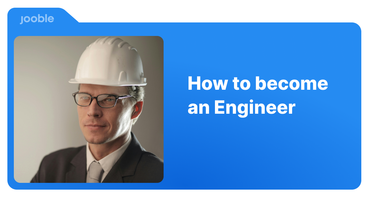 How To Become an Engineer