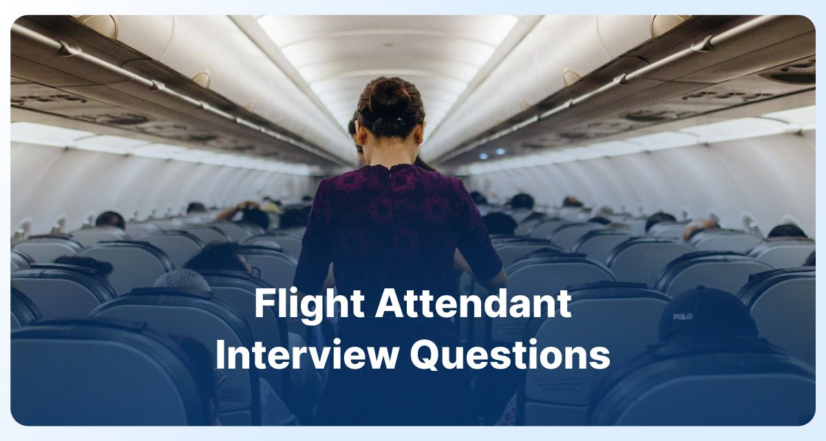 Flight Attendant Interview Questions