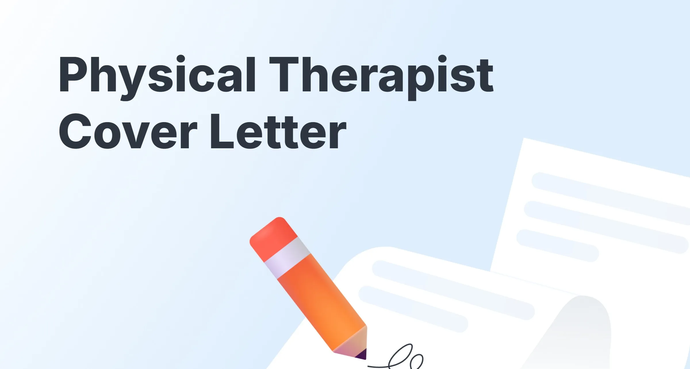 Physical Therapist Cover Letter Examples