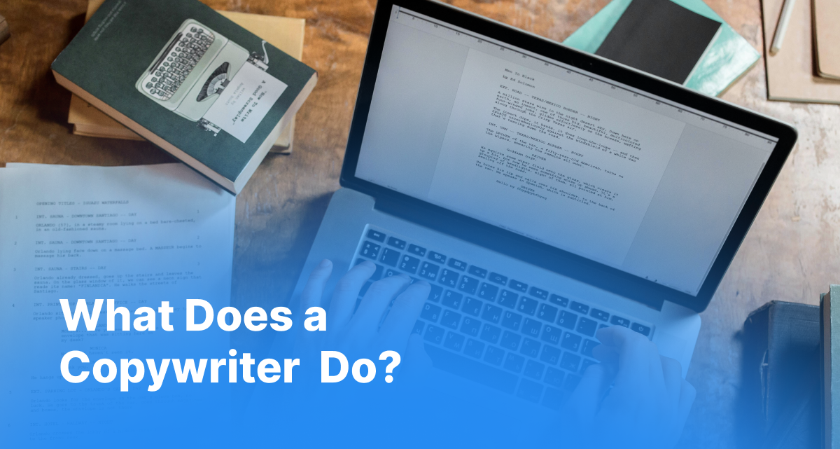 What Does a Сopywriter Do